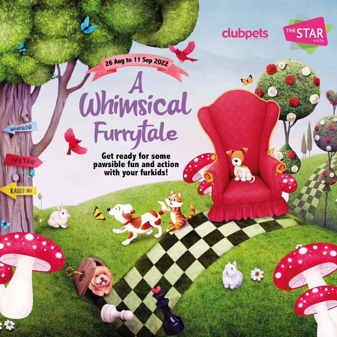 A Whimsical Furrytale 2022 at The Start Vista | Pet Events in Singapore